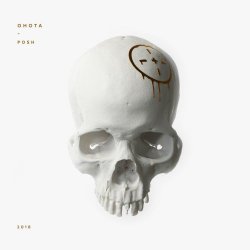 Ohota - Posh (2018) [EP]