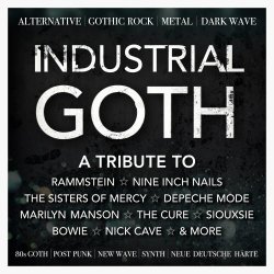 VA - Industrial Goth - A Tribute To... (2017)