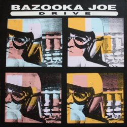 Bazooka Joe - Drive (1989) [EP]