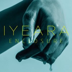 IYEARA - Enclosure (2018) [Single]