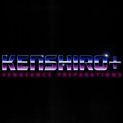 KENSHIRO+ - Vengeance Preparations (2017) [EP]