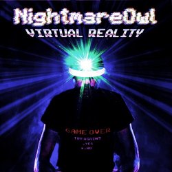 NightmareOwl - Virtual Reality (2016) [EP]