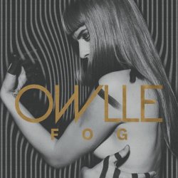 Owlle - Fog (2014) [Single]