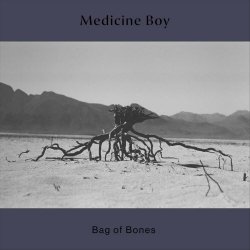 Medicine Boy - Bag Of Bones (2018) [Single]