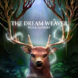 Peter Gundry - The Dream Weaver (2015)
