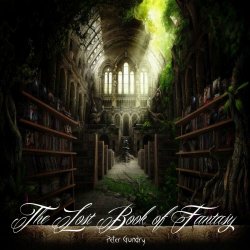 Peter Gundry - The Lost Book Of Fantasy (2014)