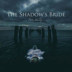 Peter Gundry - The Shadow's Bride (2016)
