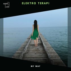 ElektroTerapi - My Way (2018) [EP]