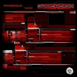 Cybereign - Dangerous Mind (2017) [EP]