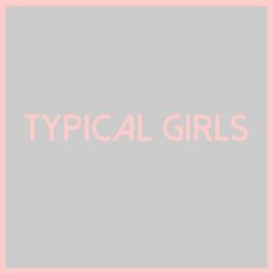 VA - Typical Girls (2016)