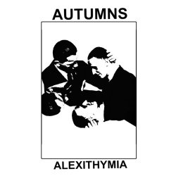 Autumns - Alexithymia (2018)