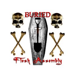 Buried - Flesh Assembly (2018)