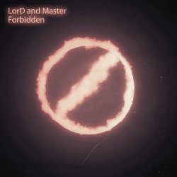 Lord And Master - Forbidden (2015)