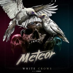 Meteor - White Crows (2018)