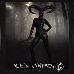 Alien Vampires - Evil Twins (2018) [EP]