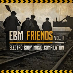 VA - EBM Friends Vol. 2 (2018)