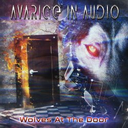 Avarice In Audio - Wolves At The Door (2018) [EP]