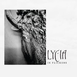 Lycia - In Flickers (2018)