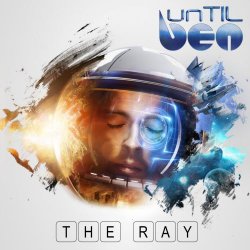unTIL BEN - The Ray (2016)