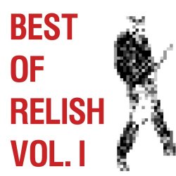 VA - Best Of Relish Vol. I (2016)
