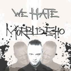 Morbid Echo - We Hate (2018) [Single]