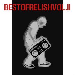 VA - Best Of Relish Vol. II (2017)