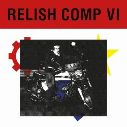 VA - Relish Comp VI (2018)