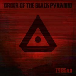 Order Of The Black Pyramid - 2986AD (2018)