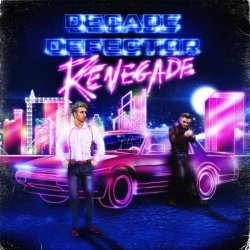 Decade Defector - Renegade (2017) [EP]