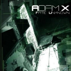 Adam X - Fate Unknown (Limited Edition) (2005) [2CD]