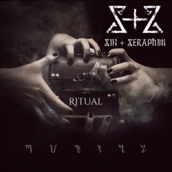 Sin + Seraphim - Ritual (2018)