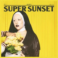 Allie X - Super Sunset (2018)