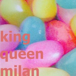 Milan - King & Queen (2018) [Single]