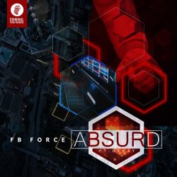 FB Force - Absurd (2018) [Single]