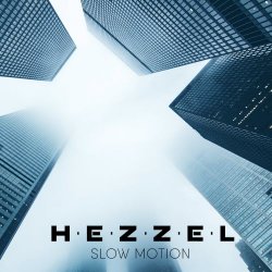 Hezzel - Slow Motion (2018)