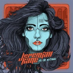 Jeremiah Kane - All Or Nothing (2018)