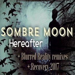 Sombre Moon - Hereafter (2018) [EP]