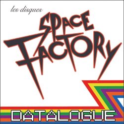 VA - Space Factory: Datalogue (2009)