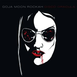 goJA moon ROCKAH - Disco Dracula (2009)