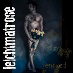 Leichtmatrose - Remixed (2016) [EP]