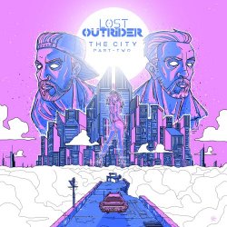 Lost Outrider - The City - Part II (2018)