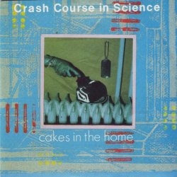 Crash Course In Science - Cakes In The Home (1979) [EP]