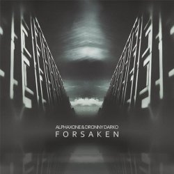 Alphaxone & Dronny Darko - Forsaken (2017)