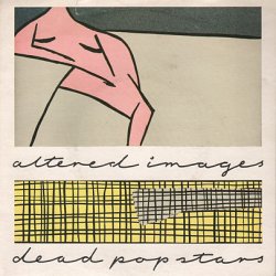 Altered Images - Dead Pop Stars (1981) [Single]