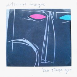 Altered Images - See Those Eyes (1982) [Single]