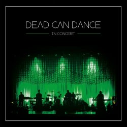 Dead Can Dance - In Concert (2013) [2CD]