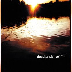 Dead Can Dance - Wake (2003) [2CD] » DarkScene