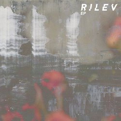Rilev - Rilev (2018) [EP]