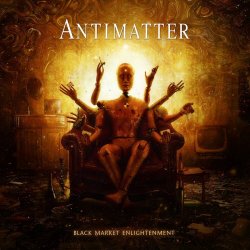 Antimatter - Black Market Enlightenment (2018)