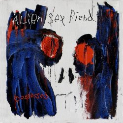 Alien Sex Fiend - Possessed (2018)